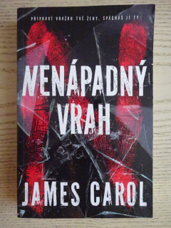NENÁPADNÝ VRAH, JAMES CAROL, **an