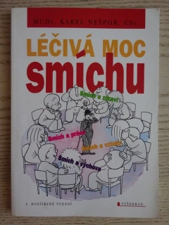 LÉČIVÁ MOC SMÍCHU, KAREL NEŠPOR - autogram, **an