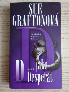 D... JAKO DESPERÁT, SUE GRAFTONOVÁ, **an