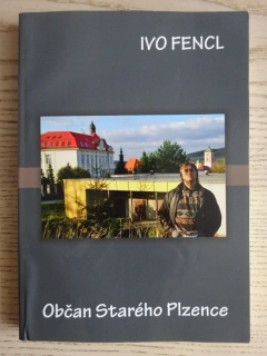 OBČAN STARÉHO PLZENCE, IVO FENCL - AUTOGRAM, **an