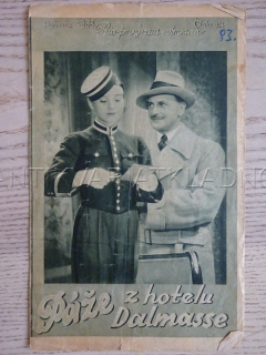 PÁŽE Z HOTELU DALMASSE, W. STEINBECK, BIO PROGRAM Č. 113, 1933