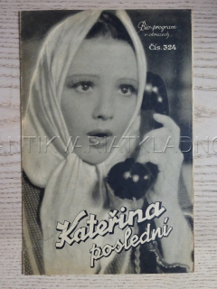 KATEŘINA POSLEDNÍ, H. HOLT, BIO PROGRAM Č. 324, 1935