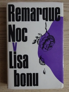 NOC V LISABONU, ERICH MARIA REMARQUE, **an