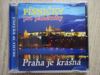 PÍSNIČKY PRO PAMĚTNÍKY, PRAHA JE KRÁSNÁ, CD HUDBA
