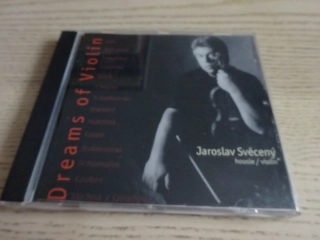 JAROSLAV SVĚCENÝ, DREAMS OF VIOLIN, CD VÁŽNÁ HUDBA