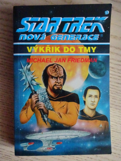 STAR TREK NOVÁ GENERACE, VÝKŘIK DO TMY, MICHAEL JAN FRIEDMAN, **an