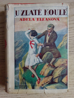 U ZLATÉ KOULE, ADÉLA ELKANOVÁ, **an