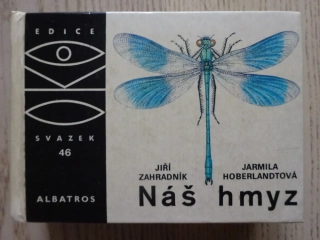 NÁŠ HMYZ, ZAHRADNÍK HOBERLANDTOVÁ, EDICE OKO 46, **an