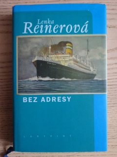 BEZ ADRESY, LENKA REINEROVÁ, **an