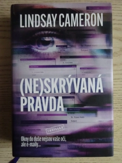 (NE)SKRÝVANÁ PRAVDA, LINDSAY CAMERON, **an