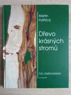 DŘEVO KRÁSNÝCH STROMŮ, MARTIN PATŘIČNÝ, **an
