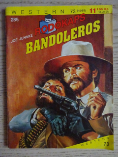 RODOKAPS Č. 285, 45/93, BANDOLEROS