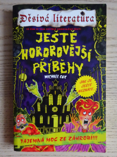 JEŠTĚ HORORVĚJŠÍ PŘÍBĚHY, MICHAEL COX, **an