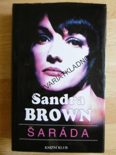 ŠARÁDA, SANDRA BROWN, **an