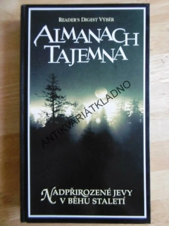 ALMANACH TAJEMNA, NADPŘIROZENÉ JEVY V BĚHU STALETÍ, **an
