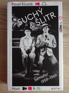 SUCHÝ A ŠLITR, SEMAFOR 1959-1969, DIVADLO, **an
