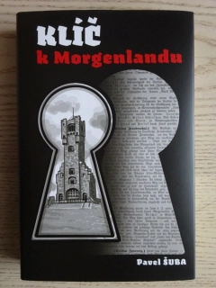 KLÍČ K MORGENLANDU, PAVEL ŠUBA, **an
