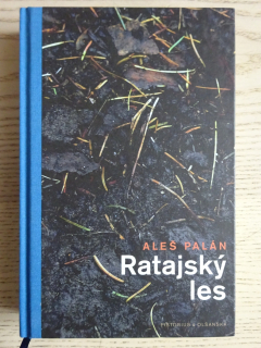 RATAJSKÝ LES, ALEŠ PALÁN, **an