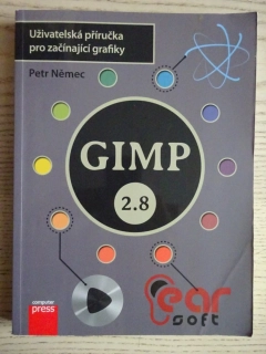 GIMP 2.8, UŽIVATELSKÁ PŘÍRUČKA PRO ZAČÍNAJÍCÍ GRAFIKY, PETR NĚMEC, **an
