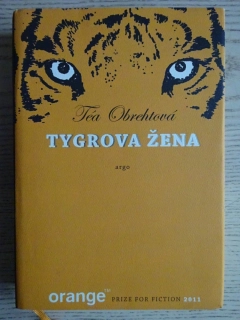 TYGROVA ŽENA, TÉA OBRECHTOVÁ, **an