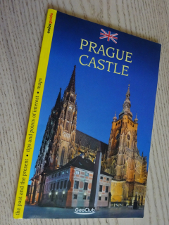 PRAGUE CASTLE, PRAŽSKÝ HRAD, PRŮVODCE, PRAHA, **an