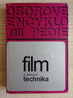 FILM A FILMOVÁ TECHNIKA, OBOROVÉ ENCYKLOPEDIE, **an