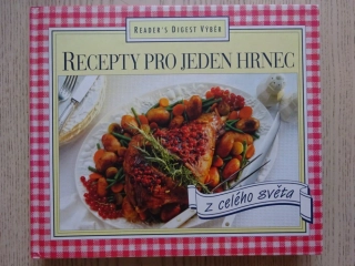 RECEPTY PRO JEDEN HRNEC Z CELÉHO SVĚTA, **an