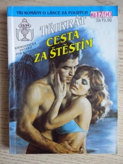 TŘIKRÁT CESTA ZA ŠTĚSTÍM, **an