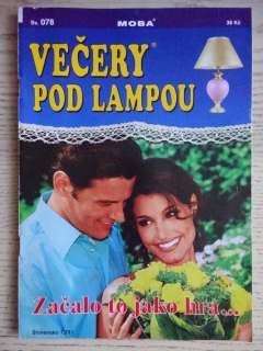 VEČERY POD LAMPOU, ZAČALO TO JAKO HRA..., **an