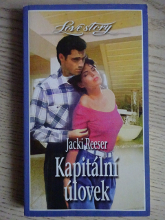 KAPITÁLNÍ ÚLOVEK, JACKI REESER, **an