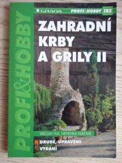 ZAHRADNÍ KRBY A GRILY II, PROFI&HOBBY 102, VÁCLAV VLK, **an