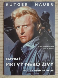 ZATYKAČ: MRTVÝ NEBO ŽIVÝ, R. HAUER, DVD FILM