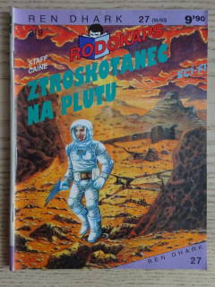 ZTROSKOTANEC NA PLUTU, RODOKAPS, **an