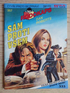SÁM PROTI VŠEM, DAN ROBERTS, RODOKAPS, **an