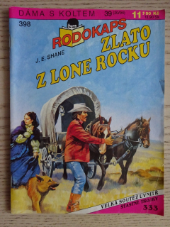 ZLATO Z LONE ROCKU, J. E. SHANE, RODOKAPS, **an