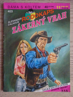 ZÁKĚŘNÝ VRAH, ALEXANDER CALHOUN, RODOKAPS, **an
