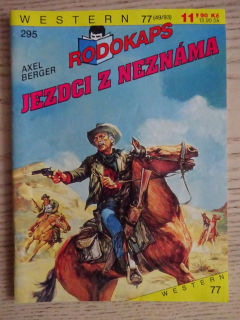JEZDCI Z NEZNÁMA, RODOKAPS, **an