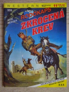 ZKROCENÁ KREV, AXEL BERGER, RODOKAPS, **an