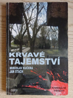 KRVAVÉ TAJEMSTVÍ, JAN STACH, MIROSLAV KUČERA, **an