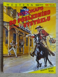 DO POSLEDNÍHO VÝSTŘELU, WESTERN, RODOKAPS, **an