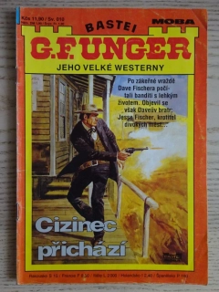 CIZINEC PŘICHÁZÍ, G. F. UNGER, WESTERN, RODOKAPS, **an