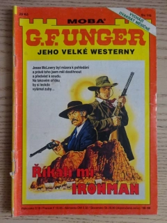 ŘÍKALI MI IRONMAN, G. F. UNGER, WESTERN, RODOKAPS, **an