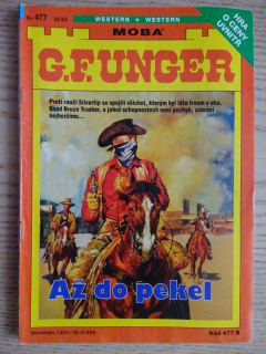 AŽ DO PEKEL, G. F. UNGER, WESTERN, RODOKAPS, **an