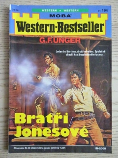 BRATŘI JONESOVÉ, G. F. UNGER, WESTERN-BESTSELLER, RODOKAPS, **an