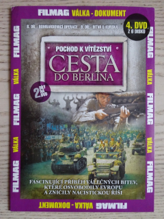 CESTA DO BERLÍNA 4, POCHOD K VÍTĚZSTVÍ, VÁLKA, DVD FILM DOKUMENT