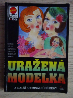 URAŽENÁ MODELKA A DALŠÍ KRIMINÁLNÍ PŘÍBĚHY, **an