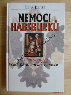 NEMOCI HABSBURKŮ, HANS BANKL, **an