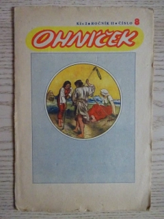 OHNÍČEK Č. 8/1951, ROČNÍK II, KOMIKS, NEPRAKTA, SEKORA, BURIAN