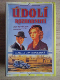 ÚDOLÍ ROZHODNUTÍ, MARCIA DAVENPORTOVÁ, **an