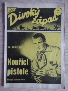 DIVOKÝ ZÁPAD: KOUŘÍCÍ PISTOLE, R. SCOTT, 9. SVAZEK WESTERNOVÉ EDICE, RODOKAPS, **an